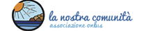 Associazione La Nostra Comunità